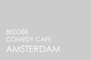 Comedy Cafe Amsterdam